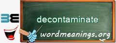 WordMeaning blackboard for decontaminate